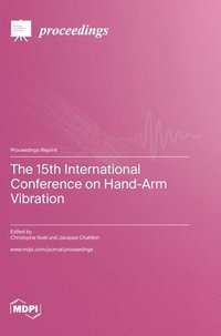 bokomslag 15th International Conference on Hand-Arm Vibration