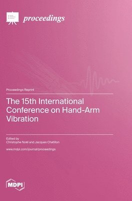 bokomslag 15th International Conference on Hand-Arm Vibration
