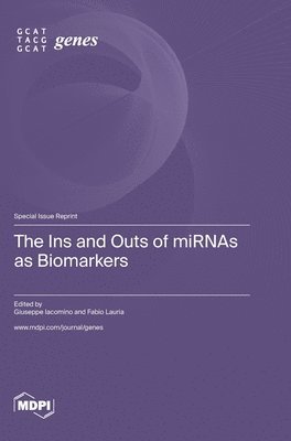 bokomslag The Ins and Outs of miRNAs as Biomarkers