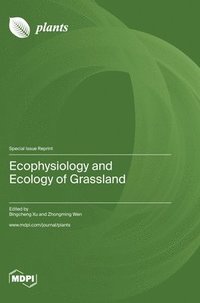 bokomslag Ecophysiology and Ecology of Grassland