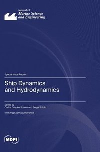 bokomslag Ship Dynamics and Hydrodynamics