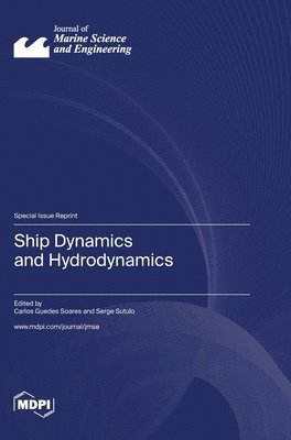 bokomslag Ship Dynamics and Hydrodynamics