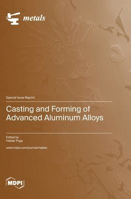 bokomslag Casting and Forming of Advanced Aluminum Alloys