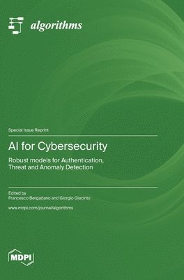 AI for Cybersecurity, Inbunden