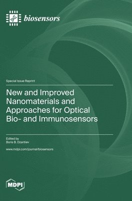 New and Improved Nanomaterials and Approaches for Optical Bio- and Immunosensors 1