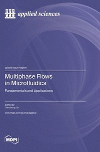 bokomslag Multiphase Flows in Microfluidics