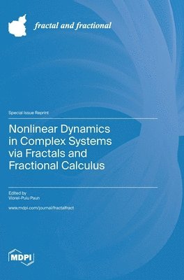 bokomslag Nonlinear Dynamics in Complex Systems via Fractals and Fractional Calculus