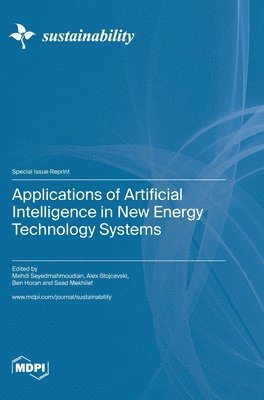 bokomslag Applications of Artificial Intelligence in New Energy Technology Systems
