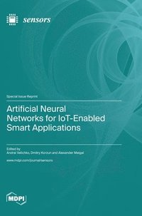 bokomslag Artificial Neural Networks for IoT-Enabled Smart Applications