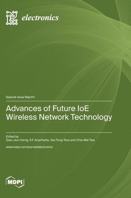 bokomslag Advances of Future IoE Wireless Network Technology