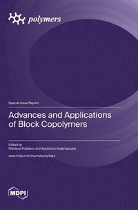 bokomslag Advances and Applications of Block Copolymers