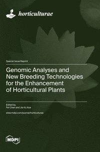 bokomslag Genomic Analyses and New Breeding Technologies for the Enhancement of Horticultural Plants