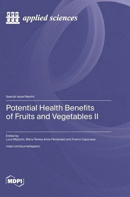 bokomslag Potential Health Benefits of Fruits and Vegetables II