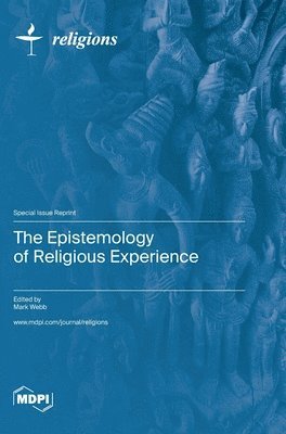 bokomslag The Epistemology of Religious Experience