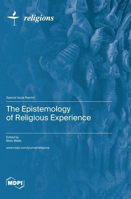 Epistemology of Religious Experience, Inbunden