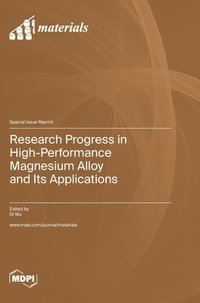 bokomslag Research Progress in High-Performance Magnesium Alloy and Its Applications