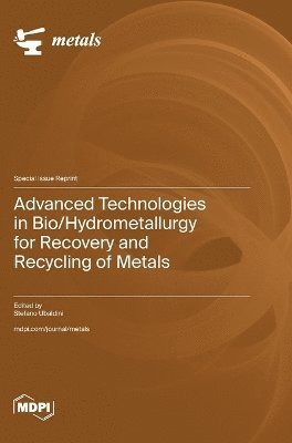 Advanced Technologies in Bio/Hydrometallurgy for Recovery and Recycling of Metals 1