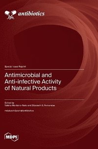 bokomslag Antimicrobial and Anti-infective Activity of Natural Products