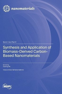 bokomslag Synthesis and Application of Biomass-Derived Carbon-Based Nanomaterials