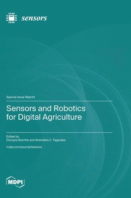 bokomslag Sensors and Robotics for Digital Agriculture