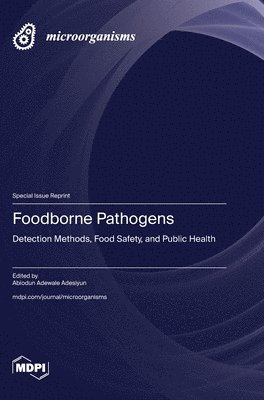 Foodborne Pathogens, Inbunden