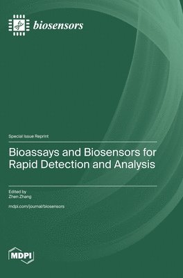 bokomslag Bioassays and Biosensors for Rapid Detection and Analysis