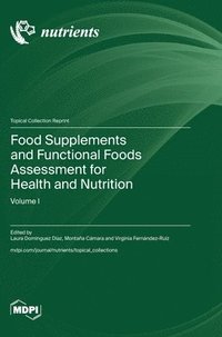 bokomslag Food Supplements and Functional Foods Assessment for Health and Nutrition