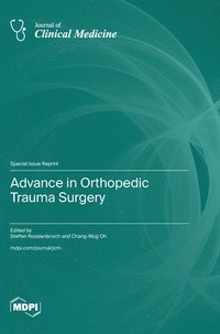 bokomslag Advance in Orthopedic Trauma Surgery