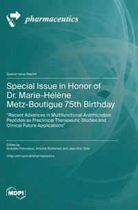 bokomslag Special Issue in Honor of Dr. Marie-Hlne Metz-Boutigue 75th Birthday