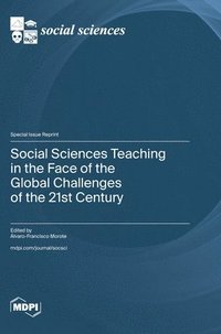 bokomslag Social Sciences Teaching in the Face of the Global Challenges of the 21st Century