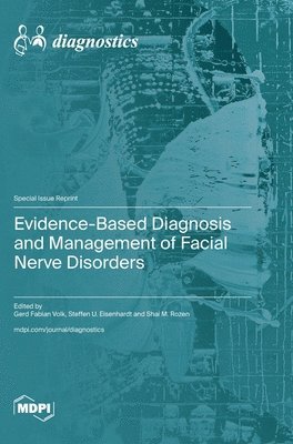 bokomslag Evidence-Based Diagnosis and Management of Facial Nerve Disorders