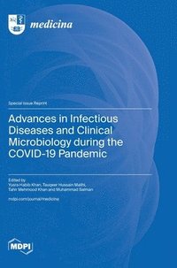 bokomslag Advances in Infectious Diseases and Clinical Microbiology during the COVID-19 Pandemic