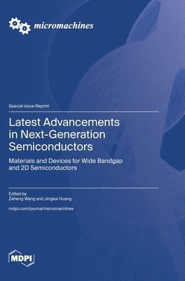 Latest Advancements in Next-Generation Semiconductors 1