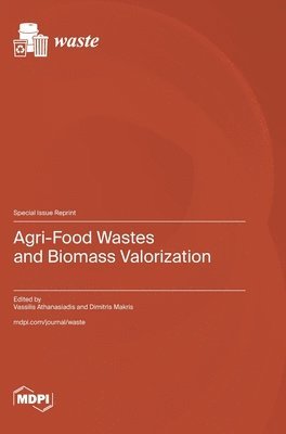 bokomslag Agri-Food Wastes and Biomass Valorization