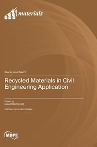 bokomslag Recycled Materials in Civil Engineering Application