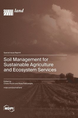 bokomslag Soil Management for Sustainable Agriculture and Ecosystem Services