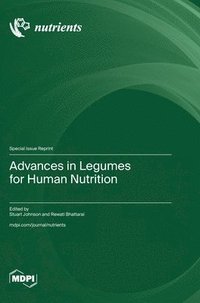 bokomslag Advances in Legumes for Human Nutrition