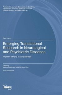 bokomslag Emerging Translational Research in Neurological and Psychiatric Diseases