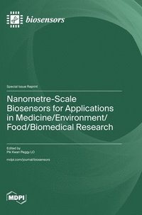 bokomslag Nanometre-Scale Biosensors for Applications in Medicine/Environment/Food/Biomedical Research