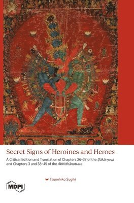 bokomslag Secret Signs of Heroines and Heroes