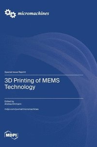 bokomslag 3D Printing of MEMS Technology