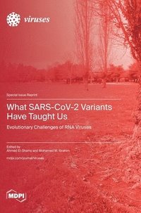 bokomslag What SARS-CoV-2 Variants Have Taught Us