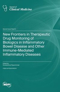 bokomslag New Frontiers in Therapeutic Drug Monitoring of Biologics in Inflammatory Bowel Disease and Other Immune-Mediated Inflammatory Diseases