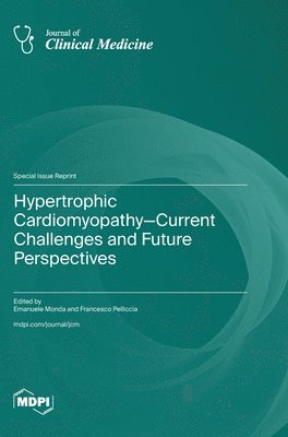 bokomslag Hypertrophic Cardiomyopathy-Current Challenges and Future Perspectives