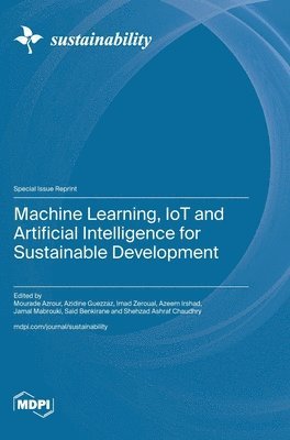 bokomslag Machine Learning, IoT and Artificial Intelligence for Sustainable Development