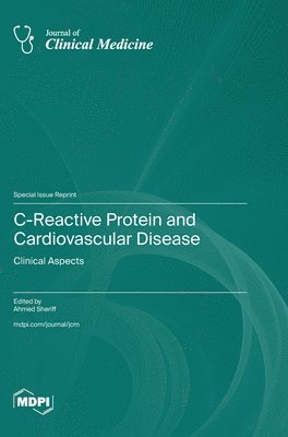 C-Reactive Protein and Cardiovascular Disease 1