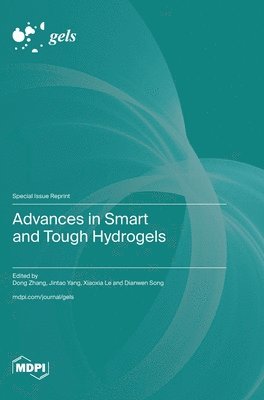 bokomslag Advances in Smart and Tough Hydrogels
