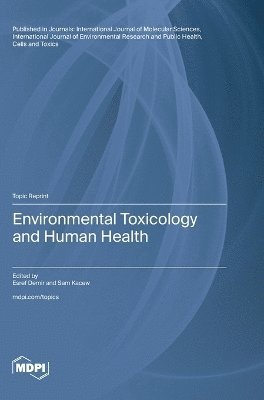 Environmental Toxicology and Human Health, Inbunden
