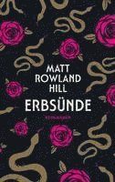 Matt Rowland Hill - Erbsünde, Inbunden