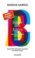Markus Gabriel, René Scheu - Sätze über Sätze, Inbunden
